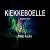 Deep Audio - Kiekkeboelle - Single
